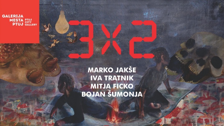 3×2: Mirko Jakše, Iva Tratnik, Mitja Ficko, Bojan Šumonja (odprtje razstave)